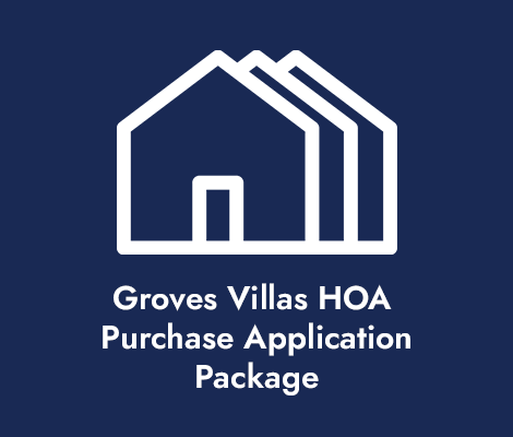 Groves Villas HOA Purchase Application Package